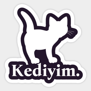 I'm A Cat (Turkish) Sticker